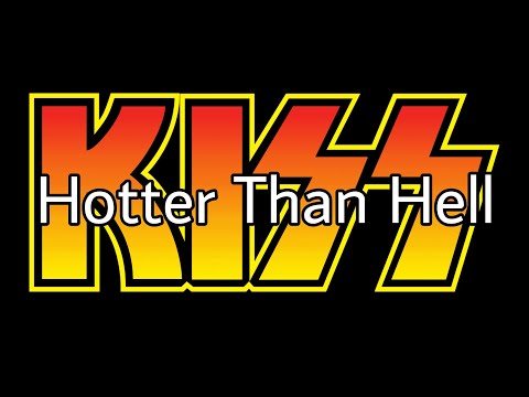 KISS - Hotter Than Hell (Lyric Video)