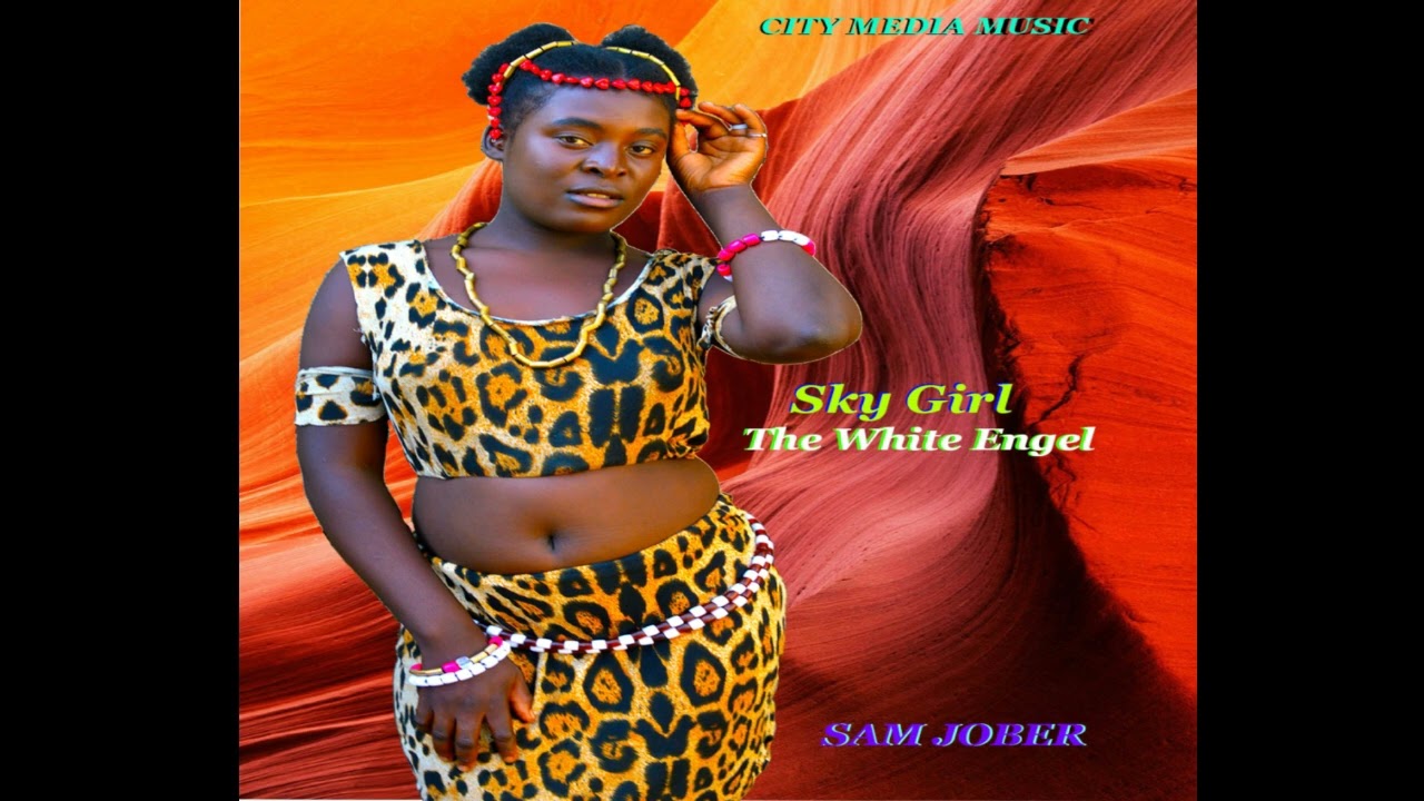 SKY Girl the white engel       SAM JOBER