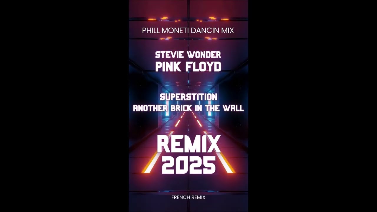Stevie Wonder & Pink Floyd - Superstition & Another Brick In The Wall (Moneti Dancin Mix)
