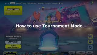 Tutorial - How to play Tournament Mode in Fortnite