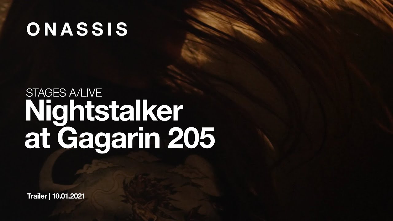Trailer | STAGES A/LIVE: Nightstalker at Gagarin 205