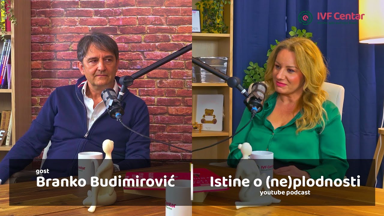 Istine o (ne)plodnosti: dr Branko Budimirović, ep. 003