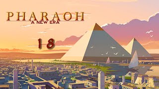 PHARAOH - A NEW ERA Gameplay Campaign Let's Play 18 - Rise of Pharaoh EisBear [No commentary]