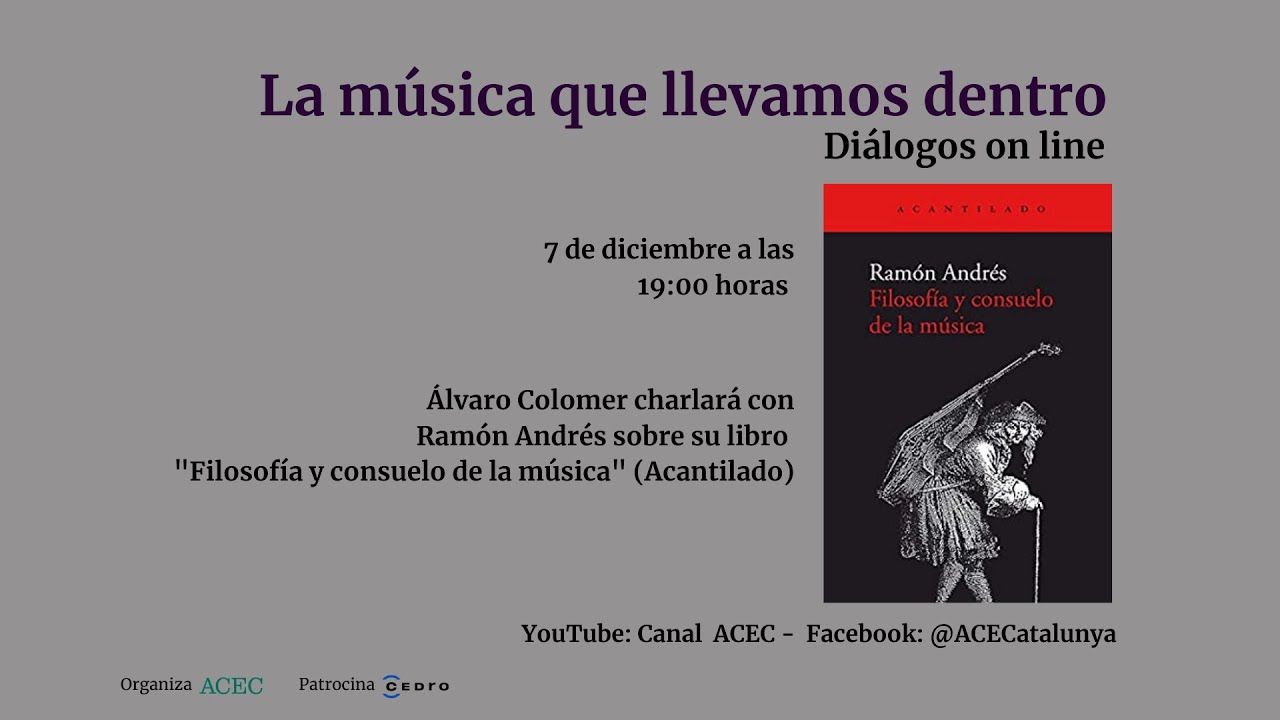 "La música que llevamos dentro" - Diálogos on line - Álvaro Colomer/Ramón Andrés