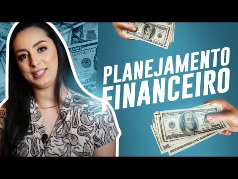 Planejamento Financeiro Fácil: Aprenda a fazer da maneira certa!