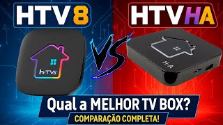 Htv8 Vs Htv Ha A Verdade Nua E Crua Quem Merece O Seu Dinheiro Em 2025?