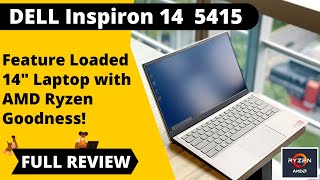 DELL Inspiron 14 5415 | AMD Ryzen 5500 | Unboxing &amp; Review | You Gotta Get This!