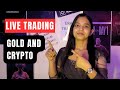 Gold and Crypto Live Trading || Gold Live Trading || Bitcoin Live Trading #trading #gold #bitcoin
