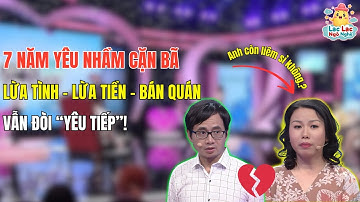 7 Năm Yêu Nhầm "KÝ SINH TRÙNG", 1 TỶ BỐC HƠI Và Màn Vạch Mặt Cực Gắt Trên Sóng Truyền Hình!