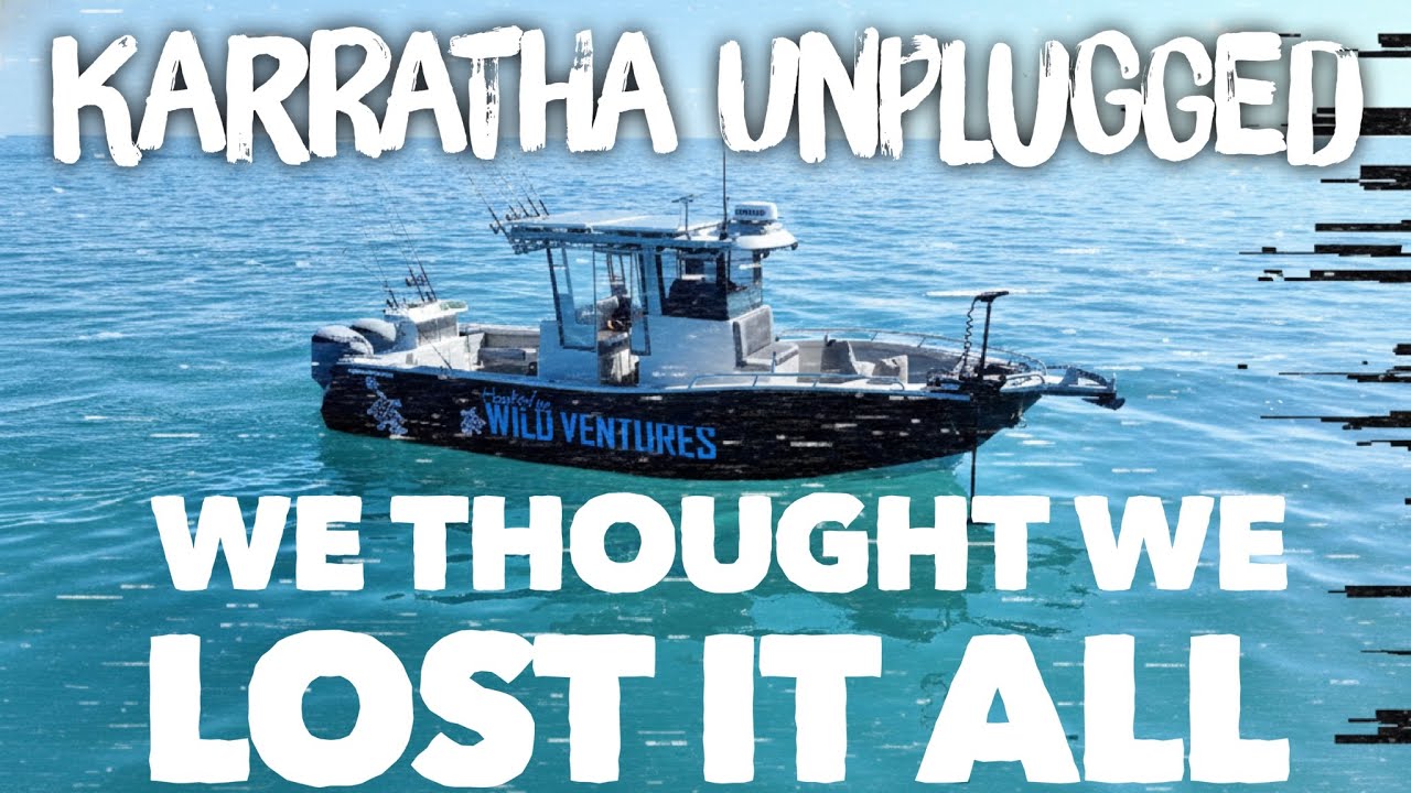 We Thought We Lost It ALL Karratha UNPLUGGED Ep68   4K