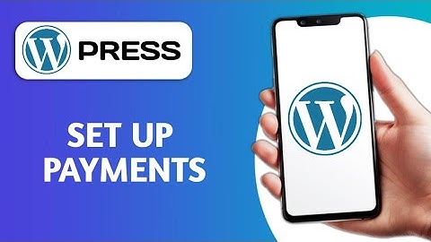 HOW TO SET UP PAYMENT METHODS ON WORDPRESS WITH WOOCOMMERCE (EXPLAINED)