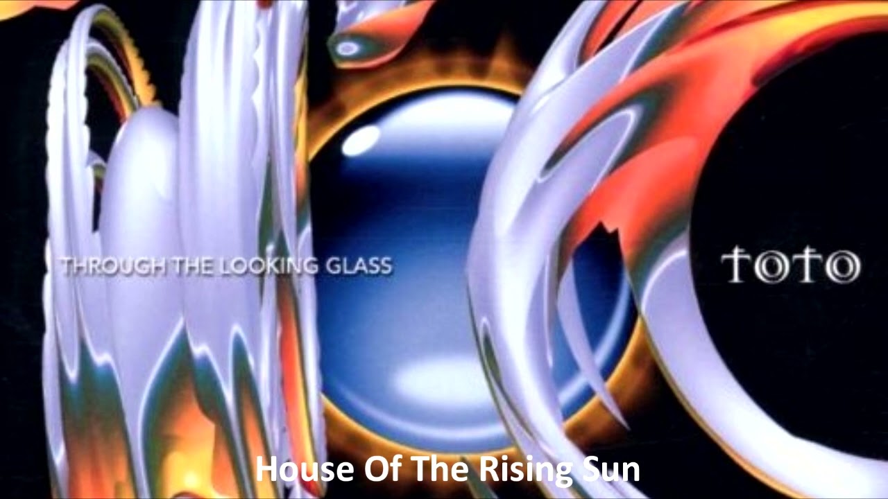 34 Toto - House Of The Rising Sun (Through The Looking Glass 2002
