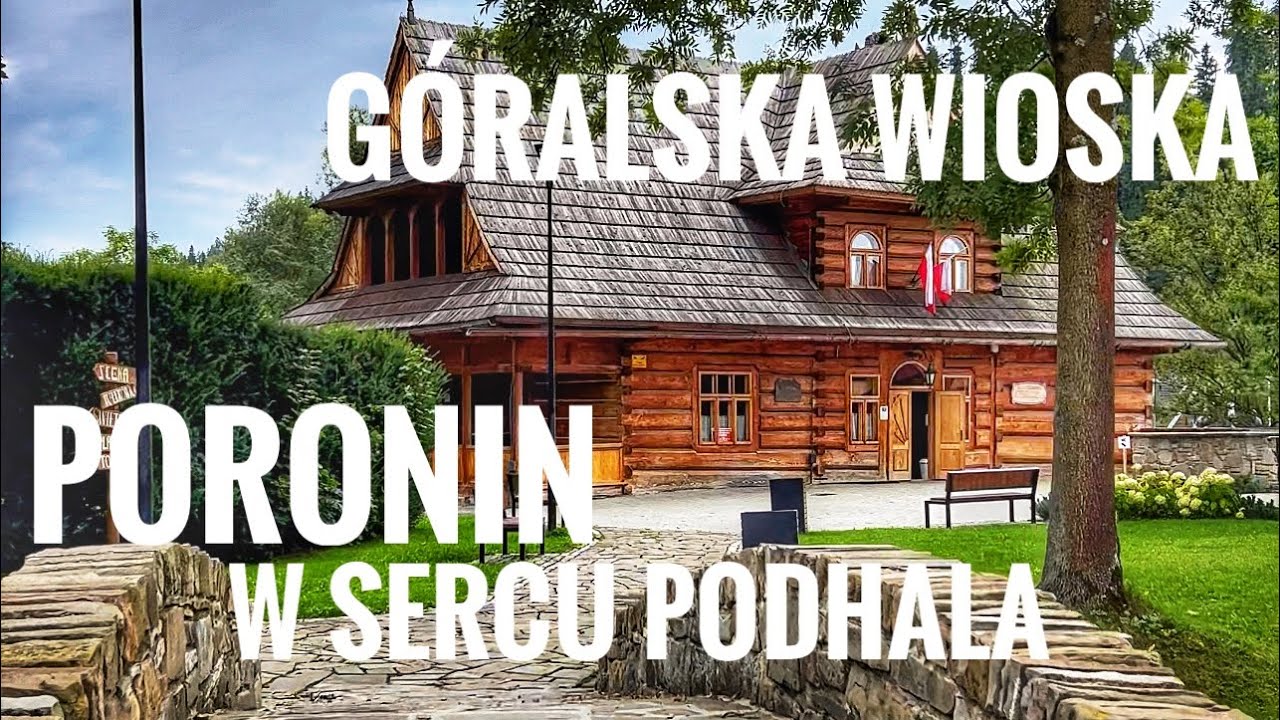 Poronin – góralska wioska w sercu Podhala ❤️ Kościół, wille i lokalne atrakcje