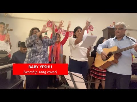 Baby Yeshu (worship song cover)