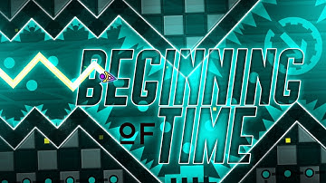 "Beginning of Time" by Viprin | Geometry Dash 1.9