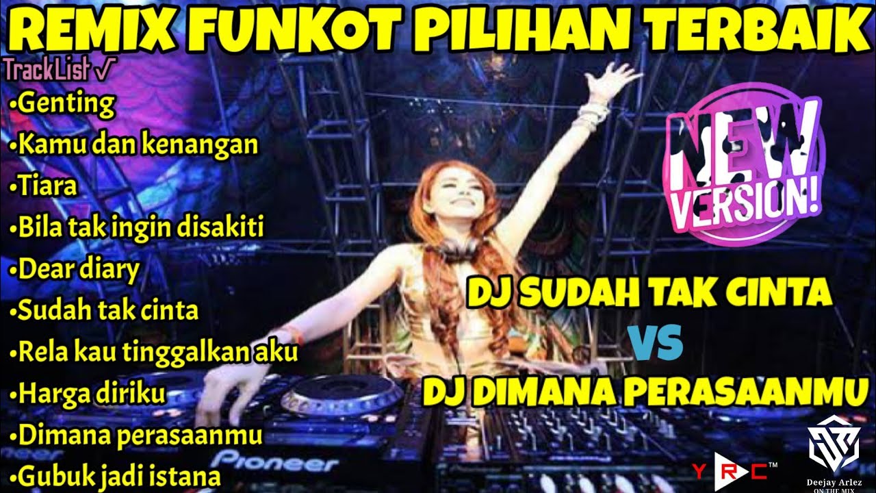 REMIX FUNKOT PILIHAN TERBAIK II DJ GENTING [New] VS SUDAH TAK CINTA [V3] II Hardmix Nonstop 2022