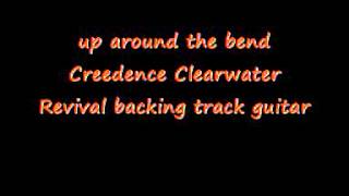 up around the bend Creedence Clearwater Revival backing track gu