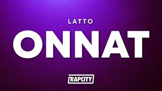 Latto - Onnat (Lyrics)