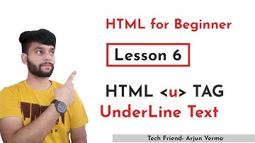 Lesson-6 | Underline Text u Tag In HTML | HTML for Beginner |Tutorial In Hindi |TechFriend Solutions