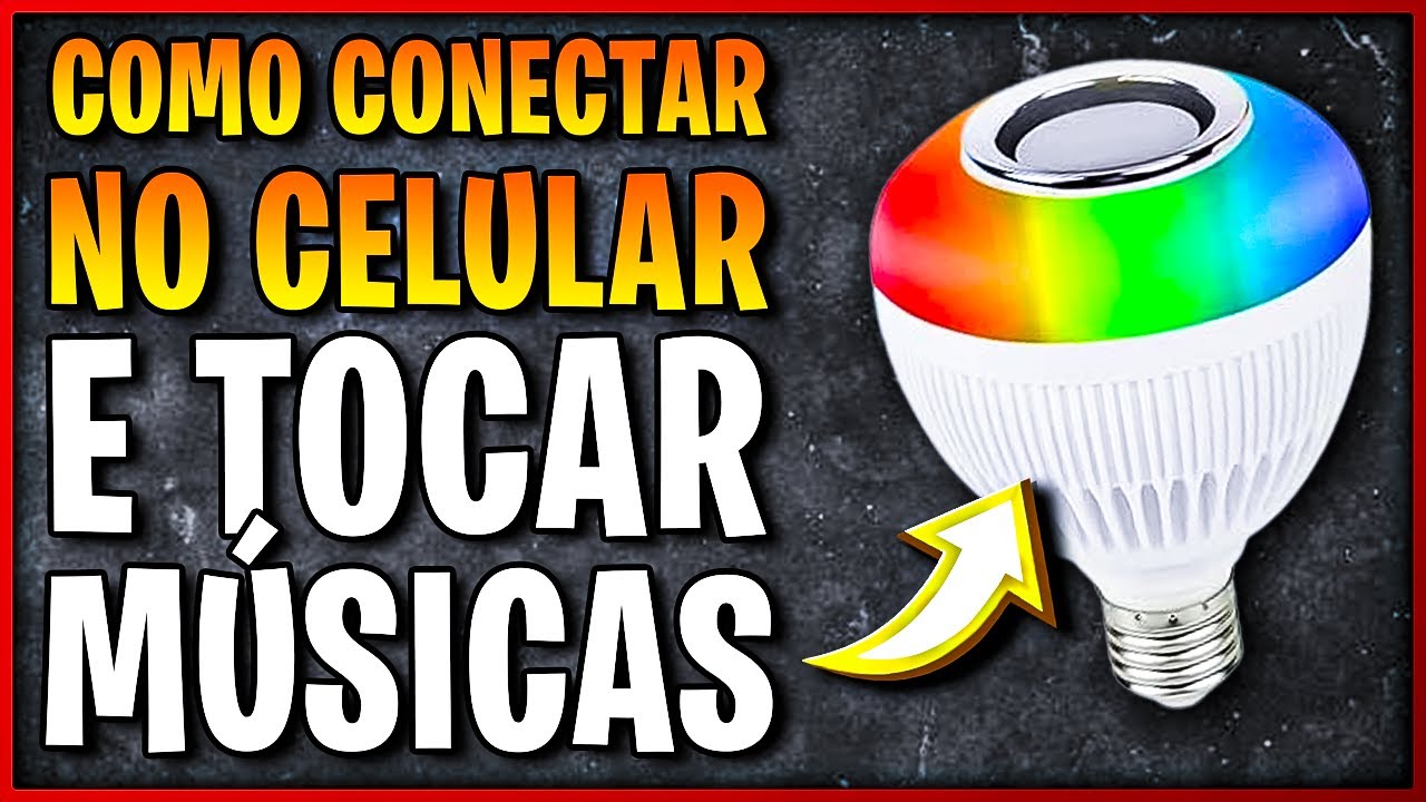 Como CONECTAR Lâmpada Bluetooth LED de SOM no CELULAR (simples e rápido)