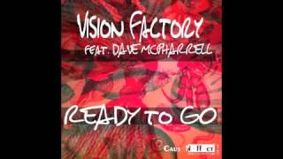 Vision Factory feat. Dave Mc Pharrell - Ready to Go (2011 Original) Profile