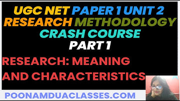 UGC NET Unit-II Research Aptitude: PART 1 Meaning and Characteristics in Hindi by Poonam Dua