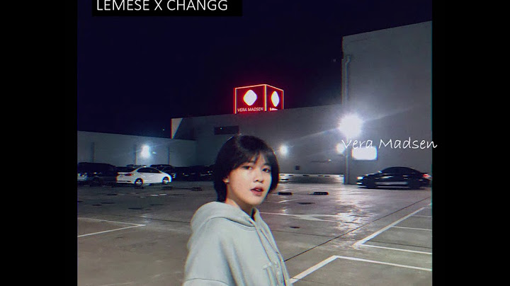 Lỡ say bye là bye ( lofi ver. by sonbeat lofi) - lemese X changg
