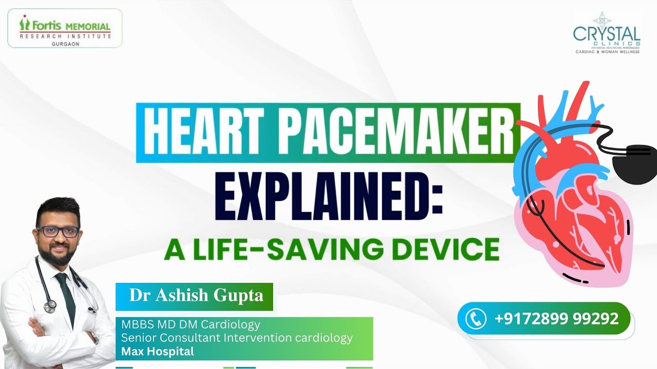 heart-pacemaker-explained-a-life-saving-device-dr-ashish-gupta
