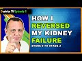 Kidney disease reversal reverse stage 5 kidney failure  regain kidney function to avoid dialysis