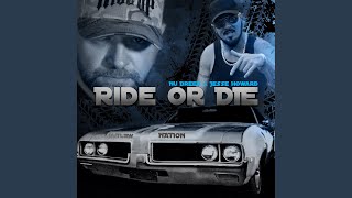 Ride or Die - Nu Breed & Jesse Howard