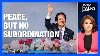 ‘Peace, But No Subordination’ | Lai's Taiwan National Day Speech | Taiwan Talks EP945