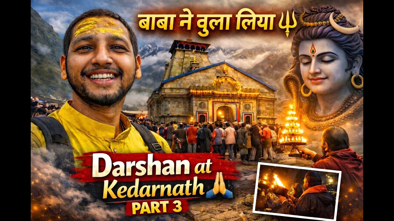 🚩 KEDARNATH VLOG – PART 3 | Kedar baba Dham....