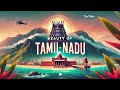 Beauty of Tamil Nadu | A Cinematic Travel Experience 🇮🇳✨