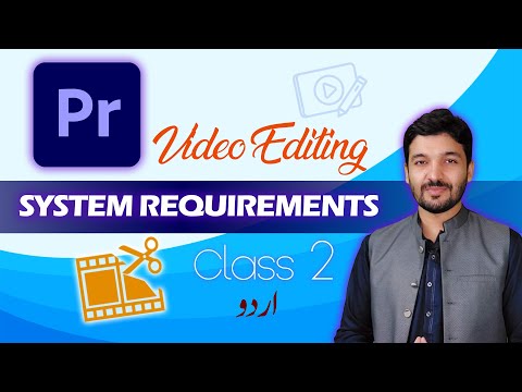 Can Your Computer Run Premiere Pro? System Requirements Class 2 Urdu/Hindi