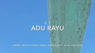 Tulus, Glenn Fredly - Adu Rayu (Cover) @ Pulau Ende, Ende, Flores, NTT