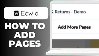 How To Add Pages In Ecwid (2025 Tutorial)