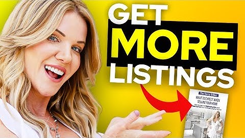 HOW TO GET MORE LISTINGS FAST!! [this is everything in my listing presentation]