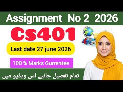 CS401 Assignment 2 Solution Spring 2026 | CS401 Assignment 2  Spring 2026 | VU