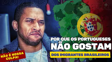 Porque os portugueses não gostam de brasileiros?