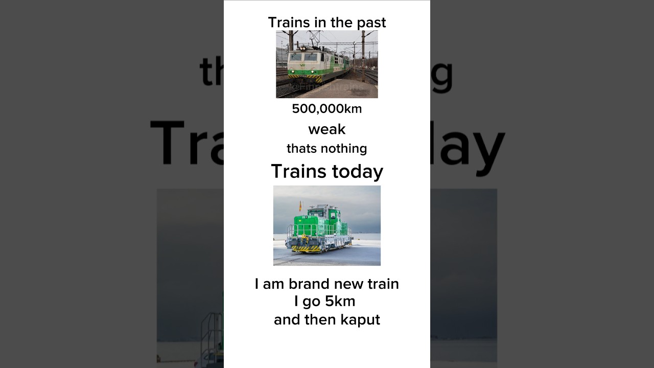 Trains back then VS trains today 😭