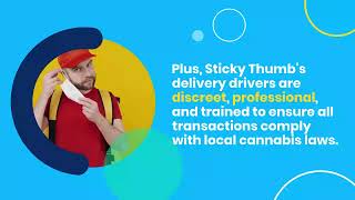 Sticky Thumb: Revolutionizing Weed Delivery Services for Convenience and Quality