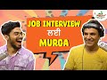 Mirchi murga  job interview  pak pak deepak