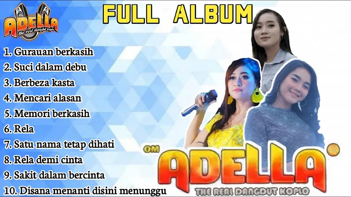 Full Album "Om ADELLA" ~ Koplo || Lagu Malaysia