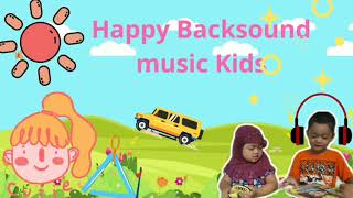 Kids Backsound No Copyright Nursery Rhymes| Suara backsound Youtube untuk Anak No Copyright