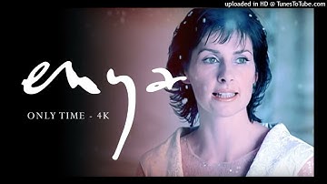 Enya - Only Time (Official 4K Music Video)_160K)