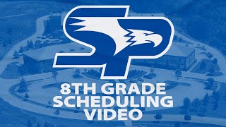 2021 8th Grade Scheduling Video