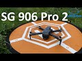 SG906 Pro 2 (Beast 2) Test: Foto, Video, Reichweite, Flugzeit, intelligente Flugmodis