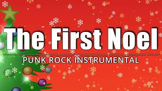 The First Noel (Punk Rock Instrumental) | Christmas Lyrics Video