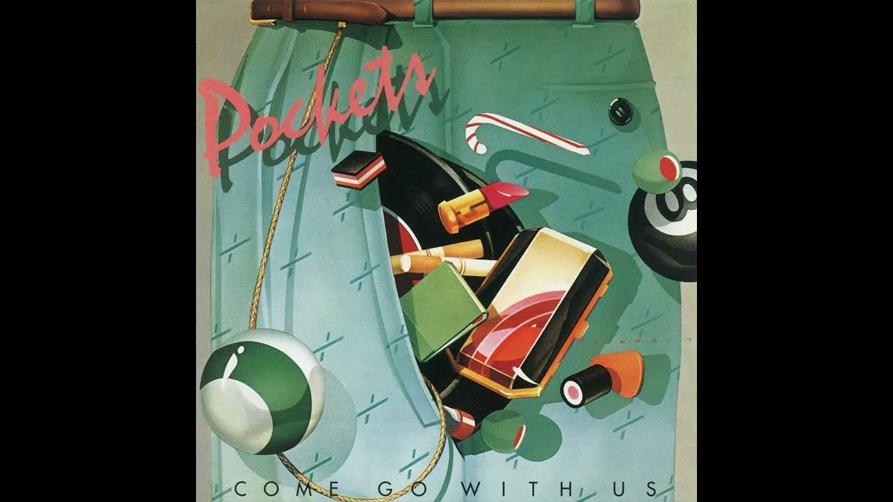 Pockets Come Go With Me!! 1977 YouTube