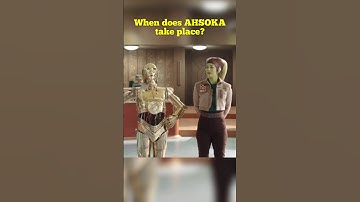 This is when ‘Ahsoka’ takes place